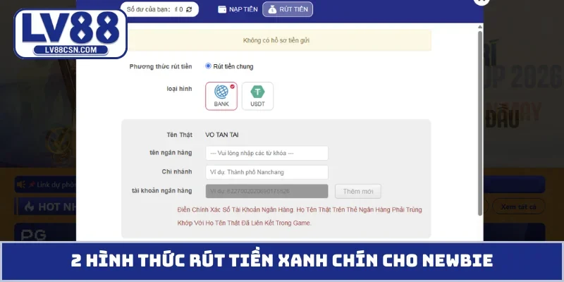 2 hình thức rút tiền xanh chín cho newbie