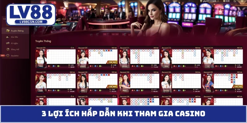 3 lợi ích hấp dẫn khi tham gia casino