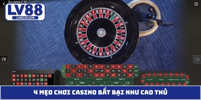 4 mẹo chơi casino bất bại như cao thủ