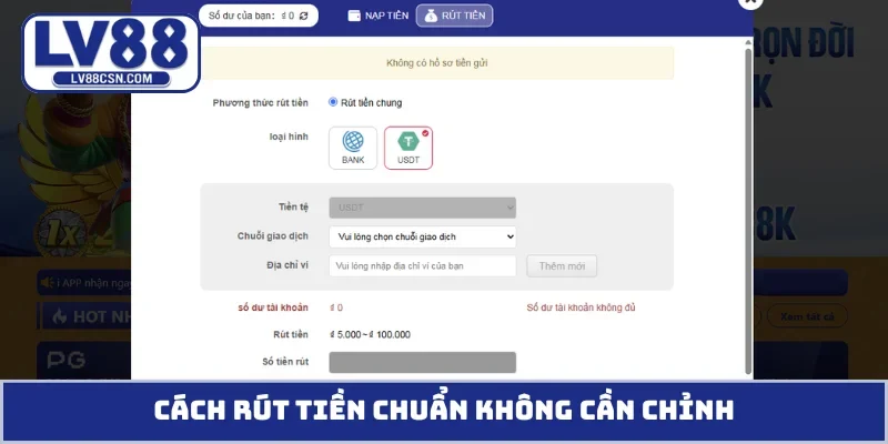 Cách rút tiền chuẩn không cần chỉnh