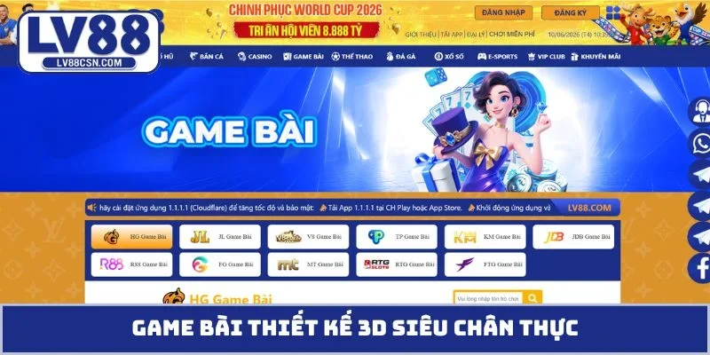 Game bài thiết kế 3D siêu chân thực