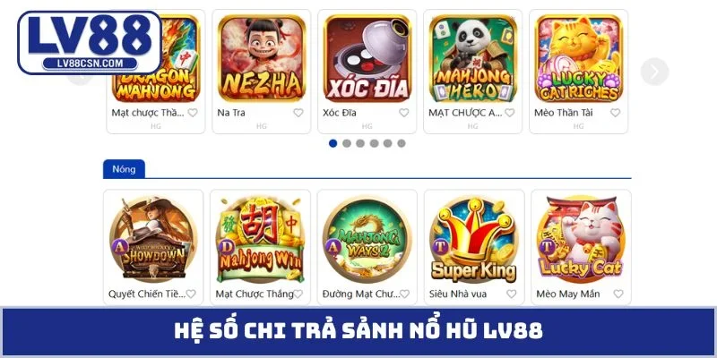 Hệ số chi trả sảnh nổ hũ LV88