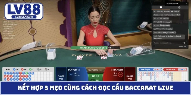 Kết hợp 3 mẹo cùng cách đọc cầu Baccarat Live
