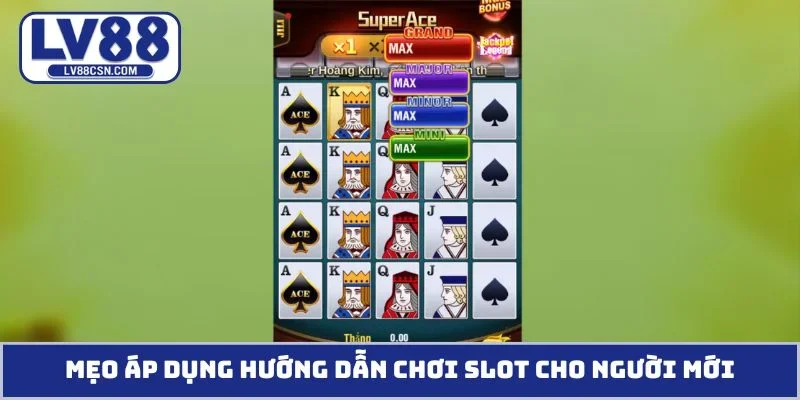 Mẹo áp dụng hướng dẫn chơi slot cho người mới