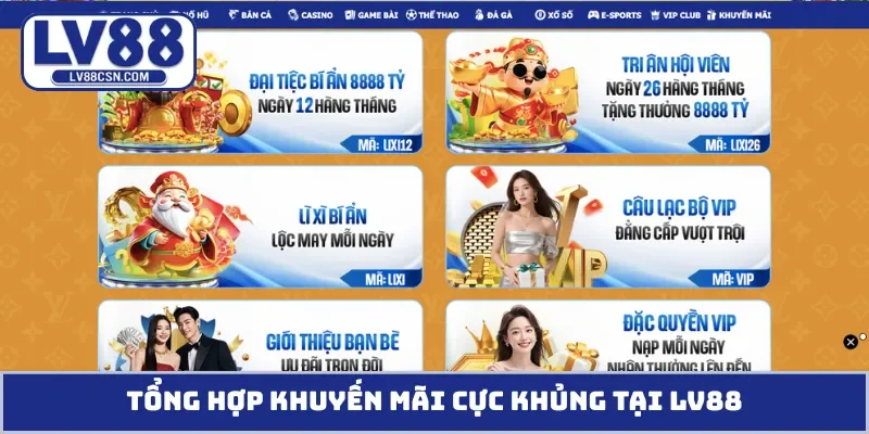 Tổng hợp khuyến mãi cực khủng tại LV88