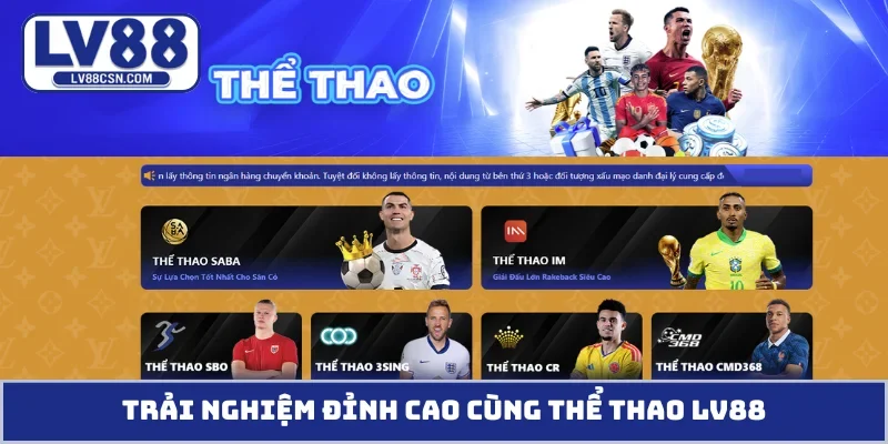 Trải nghiệm đỉnh cao cùng thể thao LV88