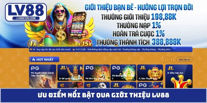 Ưu điểm nổi bật qua giới thiệu LV88